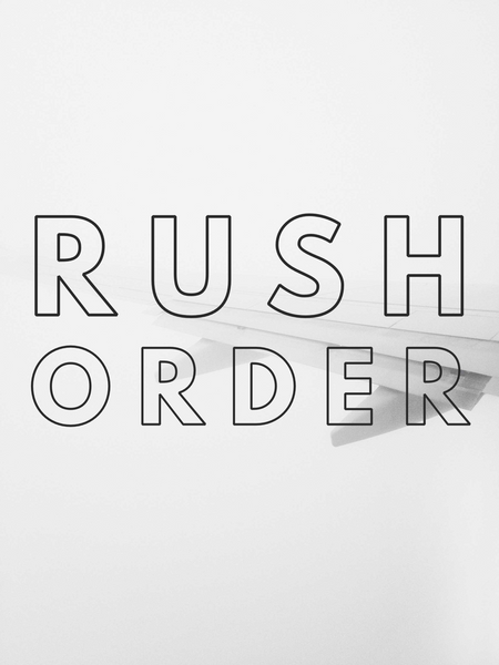 Rush Order